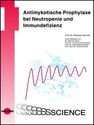 cover image of Antimykotische Prophylaxe bei Neutropenie und Immundefizienz